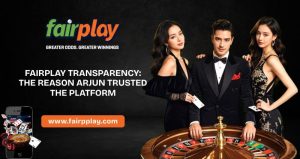 Read more about the article How Arjun Trusted Fairplay Transparency