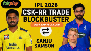 Read more about the article IPL 2026 Blockbuster Trade – Sanju Samson to CSK, Jadeja & Sam Curran to RR | Fairplay News