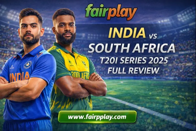 India vs South Africa T20I Series 2025 Full Review by Fairplay