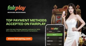 Read more about the article Fairplay Payment Options for 2025–26: The Ultimate User Guide