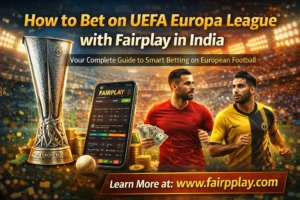 Read more about the article How to Bet on UEFA Europa League with Fairplay in India