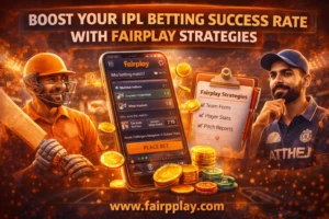Read more about the article Boost Your IPL Betting Success Rate with Fairplay Strategies