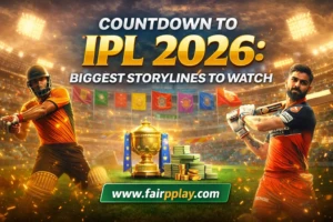 Read more about the article Countdown to IPL 2026: Biggest Storylines to Watch – Fairplay Insights