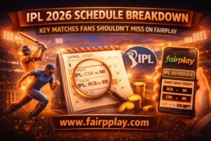 Read more about the article IPL 2026 Schedule Breakdown: Key Matches Fans Shouldn’t Miss on Fairplay